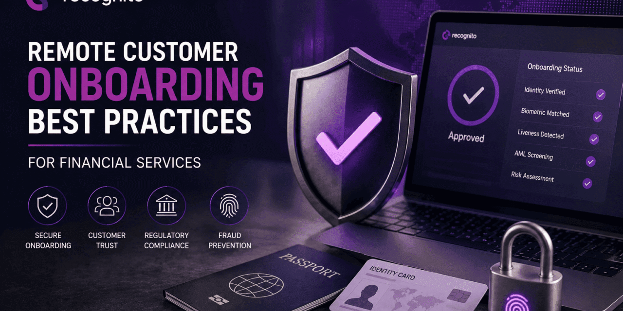 Remote Customer Onboarding Best Practices for Financial Services