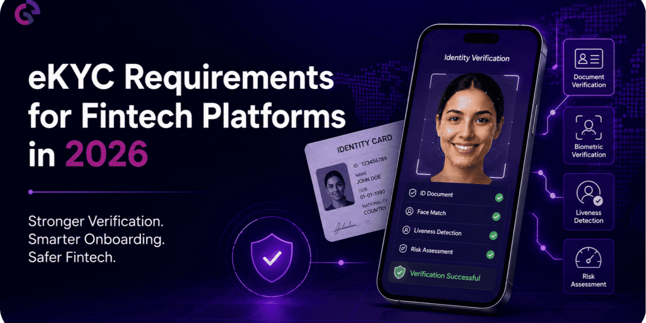 eKYC Requirements for Fintech Platforms in 2026