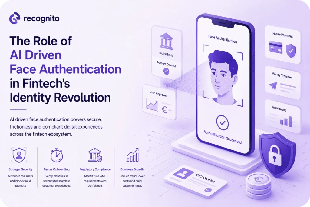 Role of AI Driven Face Authentication in Fintech Identity Revolution